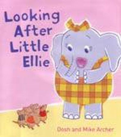 Looking After Little Ellie by Mike Archer