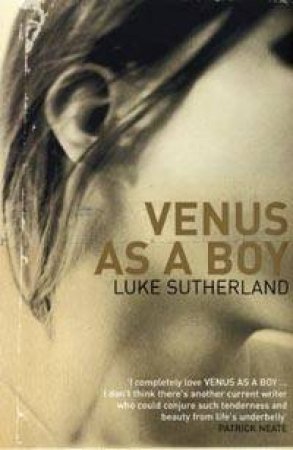 Venus As A Boy by Luke Sutherland