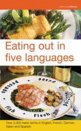 Eating Out In Five Languages by Various