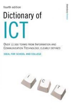 Dictionary Of ICT - 4 Ed by Peter Collin