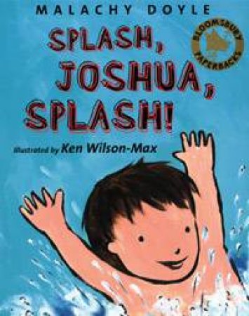 Splash, Joshua, Splash! by Malachy Doyle