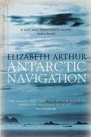 Antarctic Navigation by Elizabeth Arthur