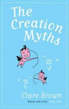 The Creation Myths