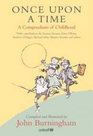 When We Were Young: A Compendium Of Childhood by John Burningham