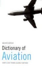 Dictionary Of Aviation  2 Ed