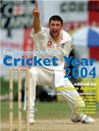 C & G Cricket Year 2004 by Jonathan Agnew