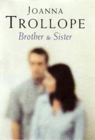 Brother & Sister by Joanna Trollope