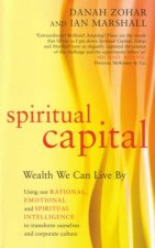 Spiritual Capital Wealth We Can Live By