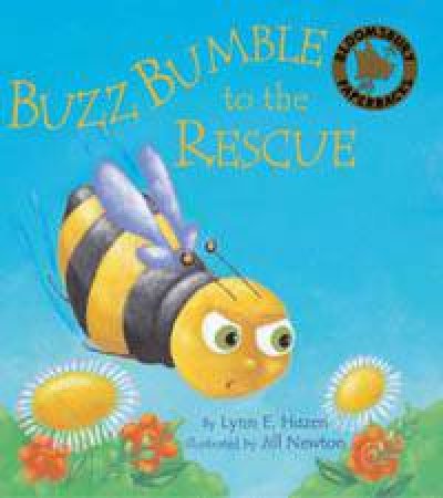 Buzz Bumble To The Rescue! by Lynn Hazen