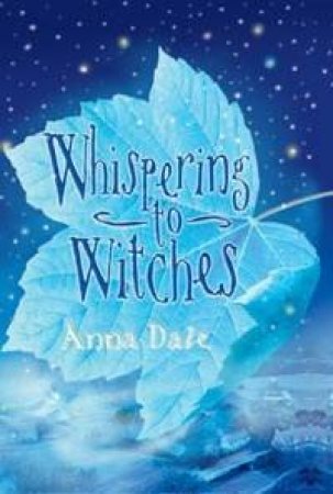 Whispering To Witches by Anna Dale