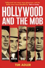 Hollywood And The Mob Movies Mafia Sex And Death