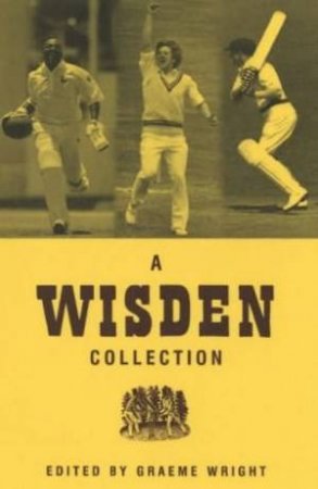 The Wisden Collection by Graeme Wright