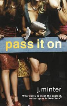 Pass It On by J Minter