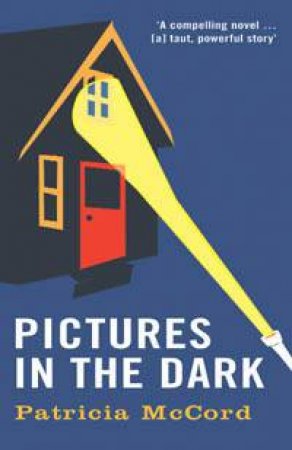 Pictures In The Dark by Patricia McCord