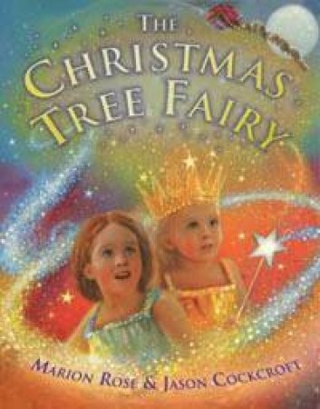 The Christmas Tree Fairy by Marion Rose