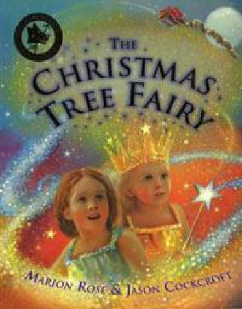 The Christmas Tree Fairy by Marion Rose