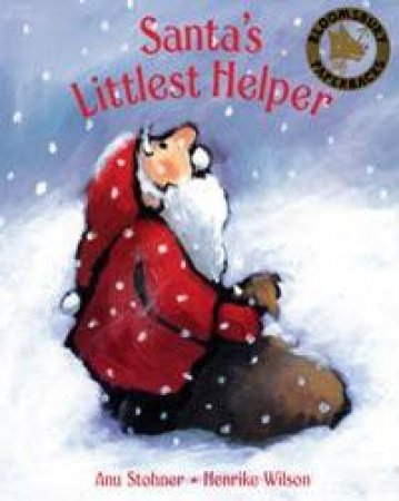 Santa's Littlest Helper by Anu Stohner