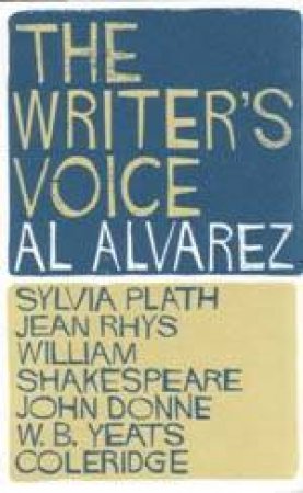 The Writer's Voice by Al Alvarez