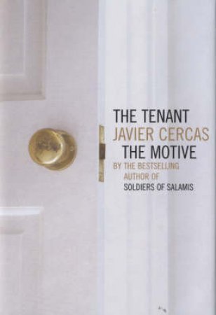 Tenant And The Motive by Cercas Javier