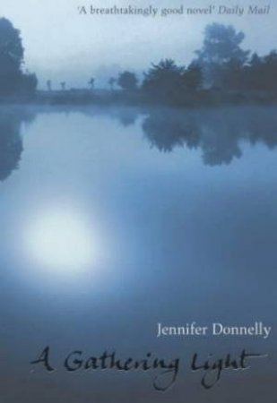 A Gathering Light - CD by Jennifer Donnelly