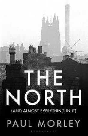 The North by Paul Morley