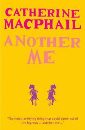 Another Me by Catherine Macphail