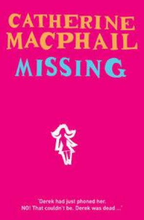 Missing by Catherine Macphail