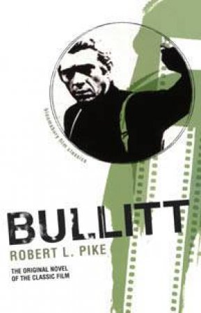 Bullitt by Robert L. Pike