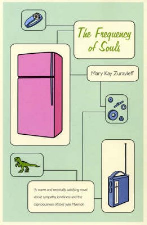 Frequency Of Souls by Zuravleff Mary Kay