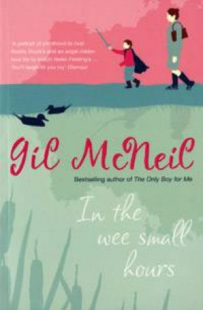 In The Wee Small Hours by Gil McNeil