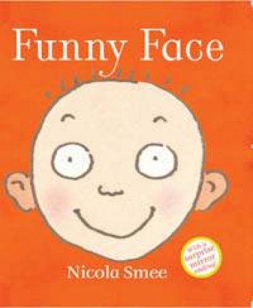 Funny Face by Nicola Smee