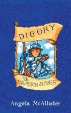 Digory The Dragon Slayer