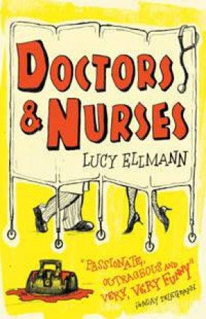 Doctors & Nurses by Ellmann Lucy