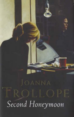 Second Honeymoon by Trollope Joanna