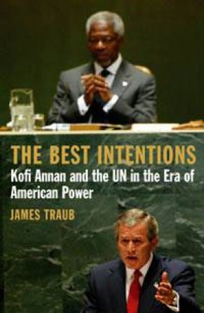 Best Intentions by Traub James