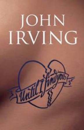 Until I Find You by John Irving