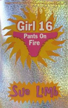 Pants On Fire by Sue Limb