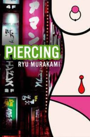 Piercing by Ryu Murakami