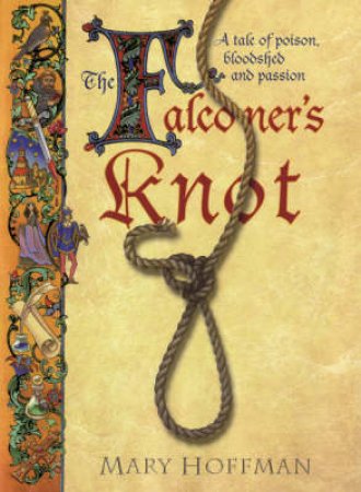 The Falconer's Knot by Mary Hoffman