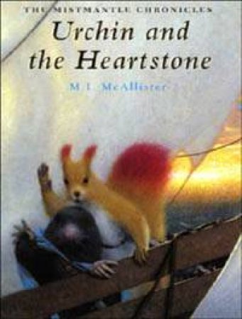 Urchin And The Heartstone by M I McAllister