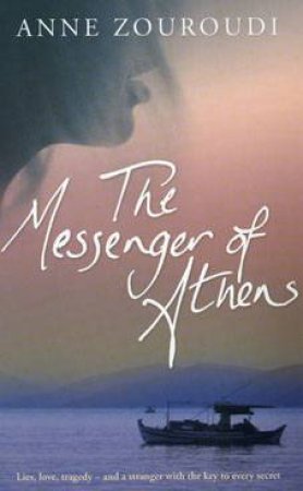 The Messenger of Athens by Anne Zouroudi