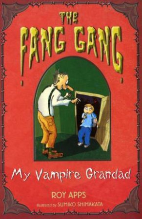 My Vampire Grandad by Roy Apps