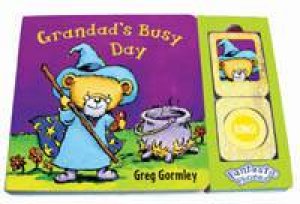 Grandad's Busy Day by Greg Gormley