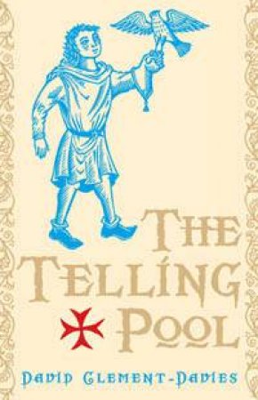 The Telling Pool by David Clement Davies