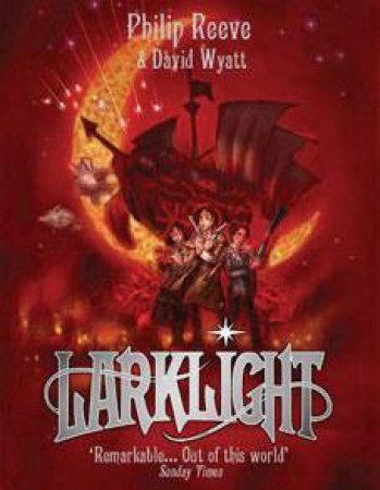 Larklight by Philip Reeve