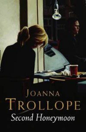 Second Honeymoon by Joanna Trollope