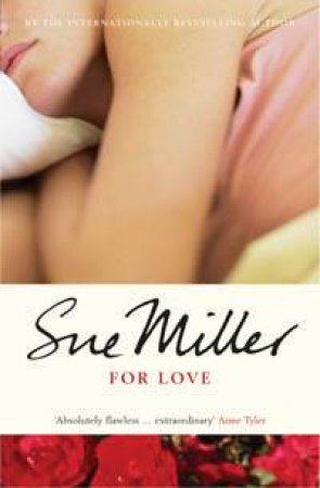 For Love by Sue Miller