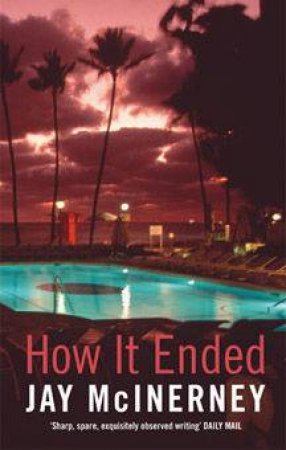 How It Ended by Jay McInerney