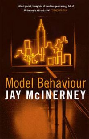 Model Behaviour by Jay McInerney