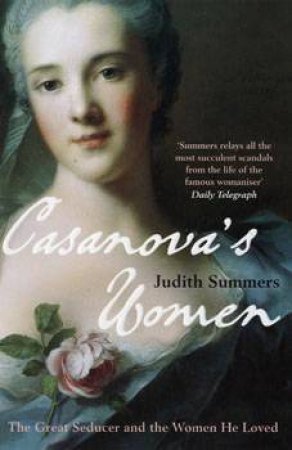 Casanova's Women by Judith Summers